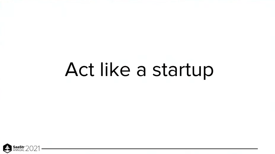Slide 2: Act like a startup